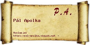 Pál Apolka névjegykártya